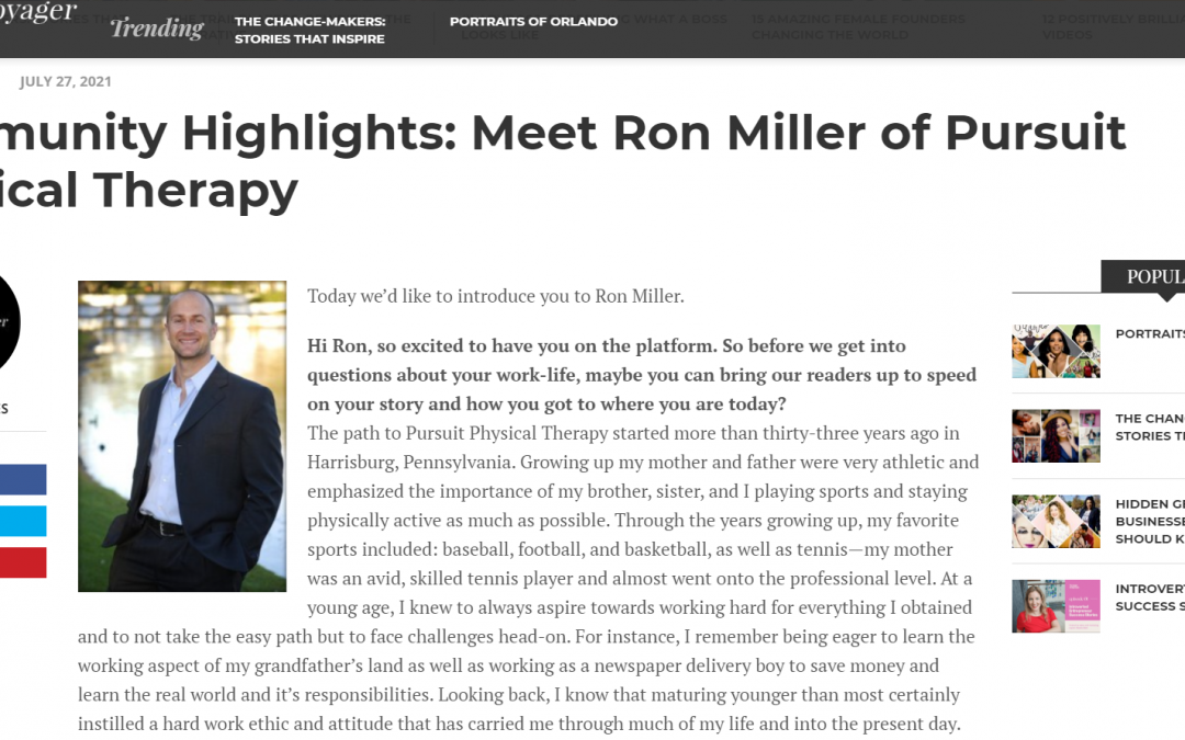Orlando Voyager Magazine Interviews Dr. Ron Miller, DPT Of Pursuit Physical Therapy